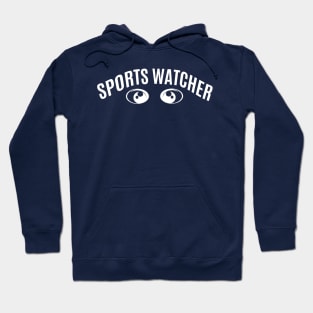 Sports Watcher Hoodie